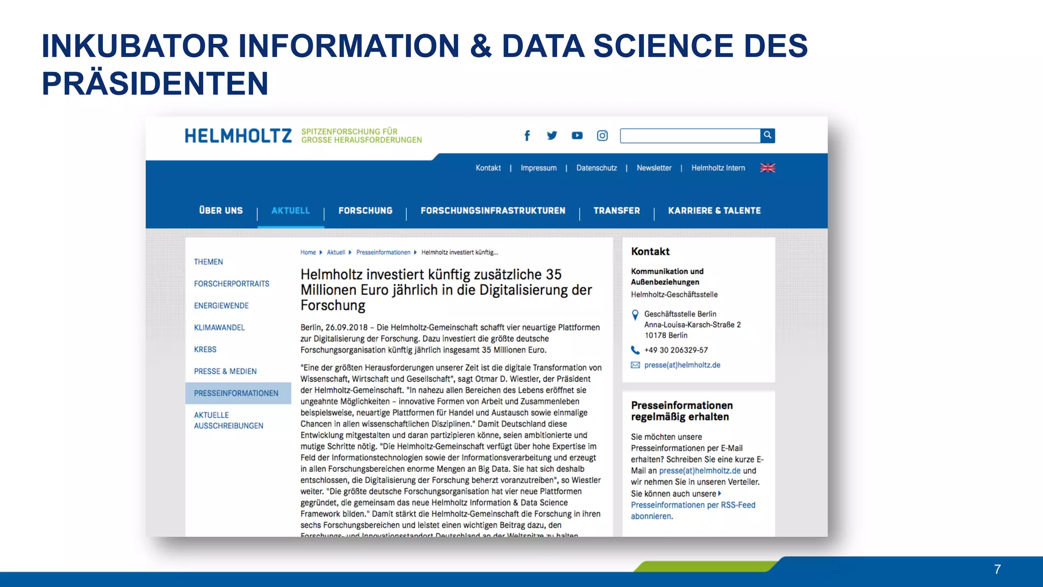 INKUBATOR INFORMATION & DATA SCIENCE DES
PRÄSIDENTEN
7
 