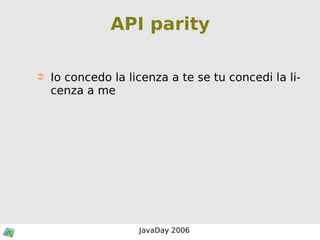 API parity Io concedo la licenza a te se tu concedi la licenza a me 
