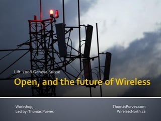 Open And The Future Of Wireless