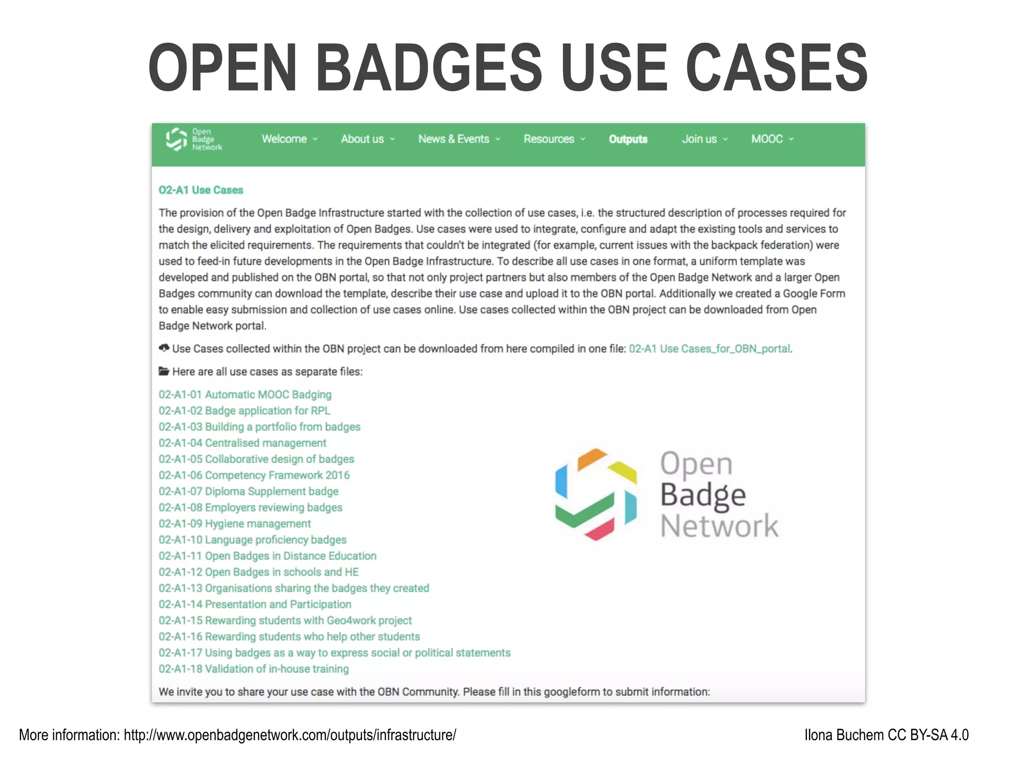 Ilona Buchem CC BY-SA 4.0More information: http://www.openbadgenetwork.com/outputs/infrastructure/
OPEN BADGES USE CASES
 