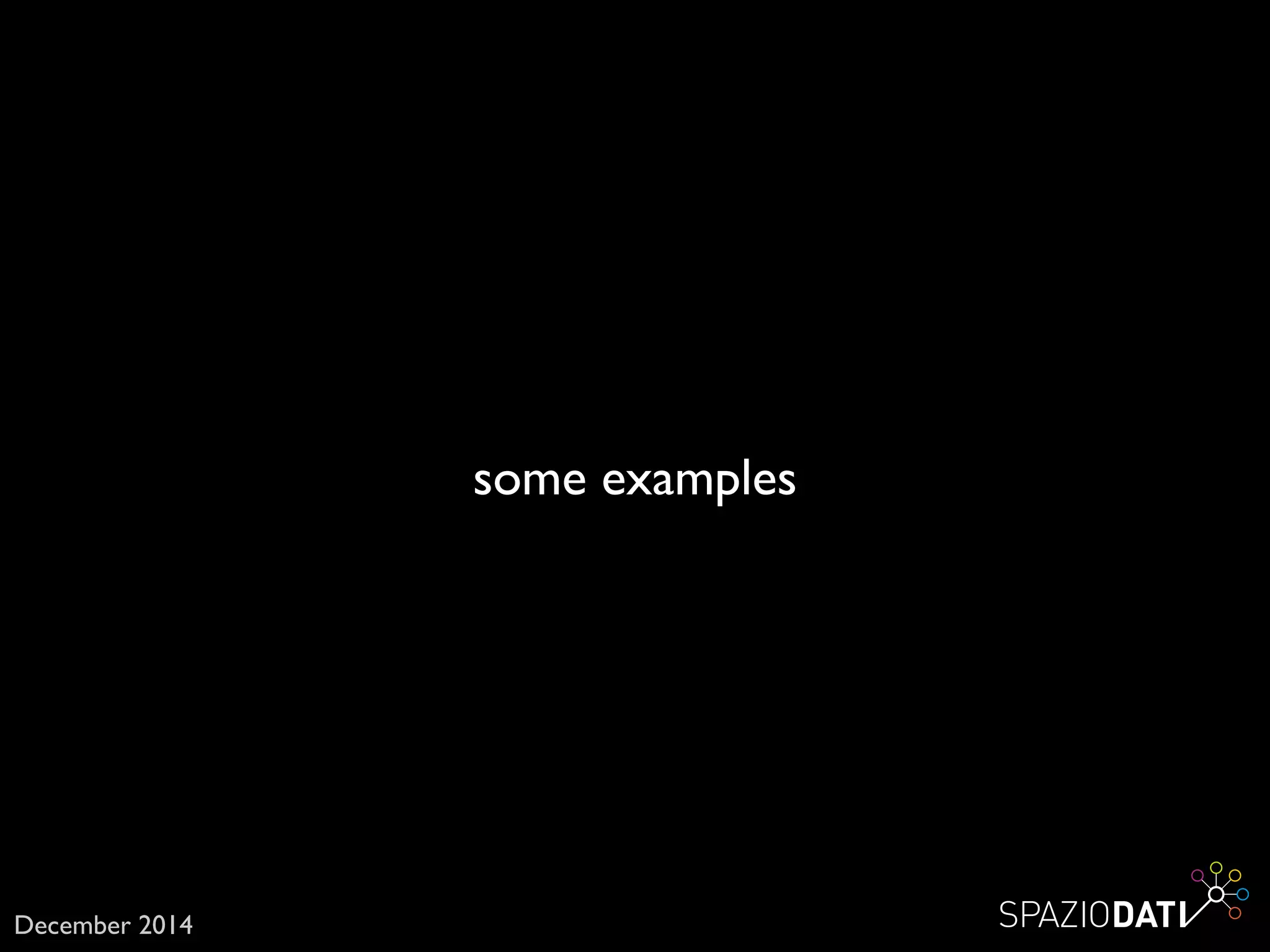 some examples
December 2014
 