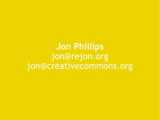 Jon Phillips [email_address] [email_address] 