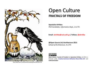 Open Culture: Fractals of Freedom