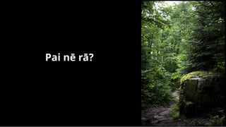 Pai nē rā?Pai nē rā?
 