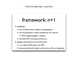 From First Open Day - June 2012
 