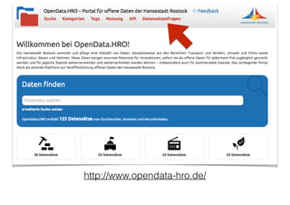 http://www.opendata-hro.de/
 