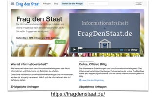 https://fragdenstaat.de/
 