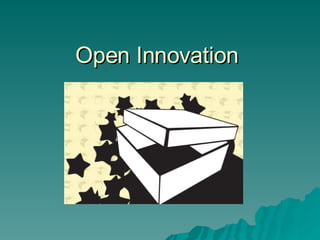 Open Innovation  