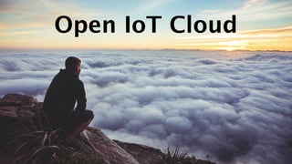 Open IoT Cloud
 
