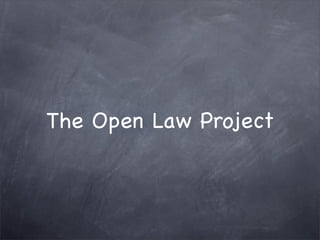Open Law Project Presentation