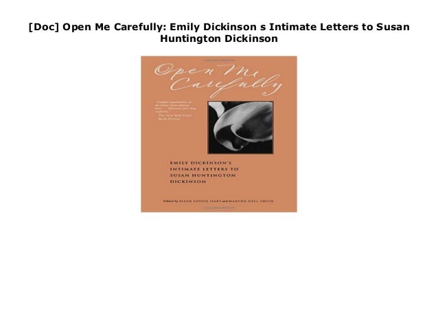 Open Me Carefully by Emily Dickinson Open Me Carefully by Emily Dickinson