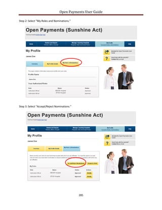 Open Payments User Guide
Step 2: Select “My Roles and Nominations.”
Step 3: Select “Accept/Reject Nominations.”
285
 