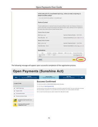 Open Payments User Guide
The following message will appear upon successful completion of the registration process.
71
 
