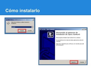 Cómo instalarlo
 
