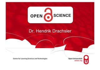 SCIENCE



Dr. Hendrik Drachsler
 