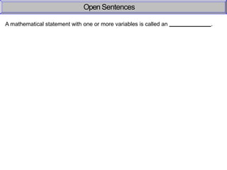 Open Statements Math Open sentences-algebra1 | PPTX