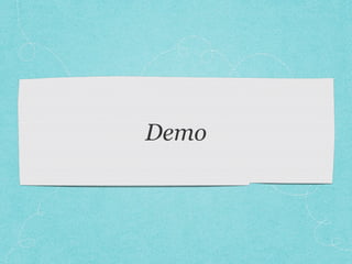 Demo
 
