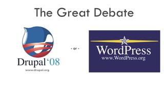 The Great Debate - or -  