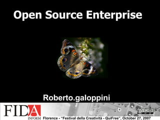 Open Source Enterprise Roberto.galoppini 