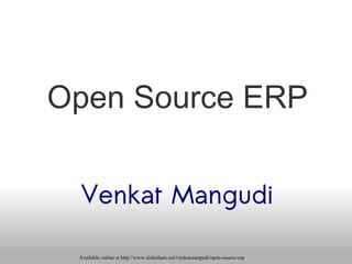 Open Source ERP Venkat Mangudi 