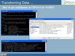 Transforming Data…. How to get coordinates in UTM to Geo-NAD83?  