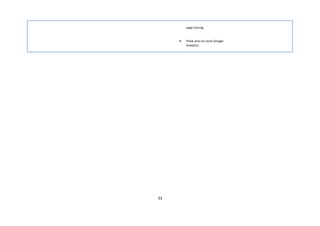 page tracing.


     •   Piwik aims to clone Google
         Analytics.




33
 