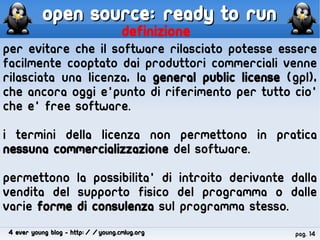 Open Source: Ready To Run