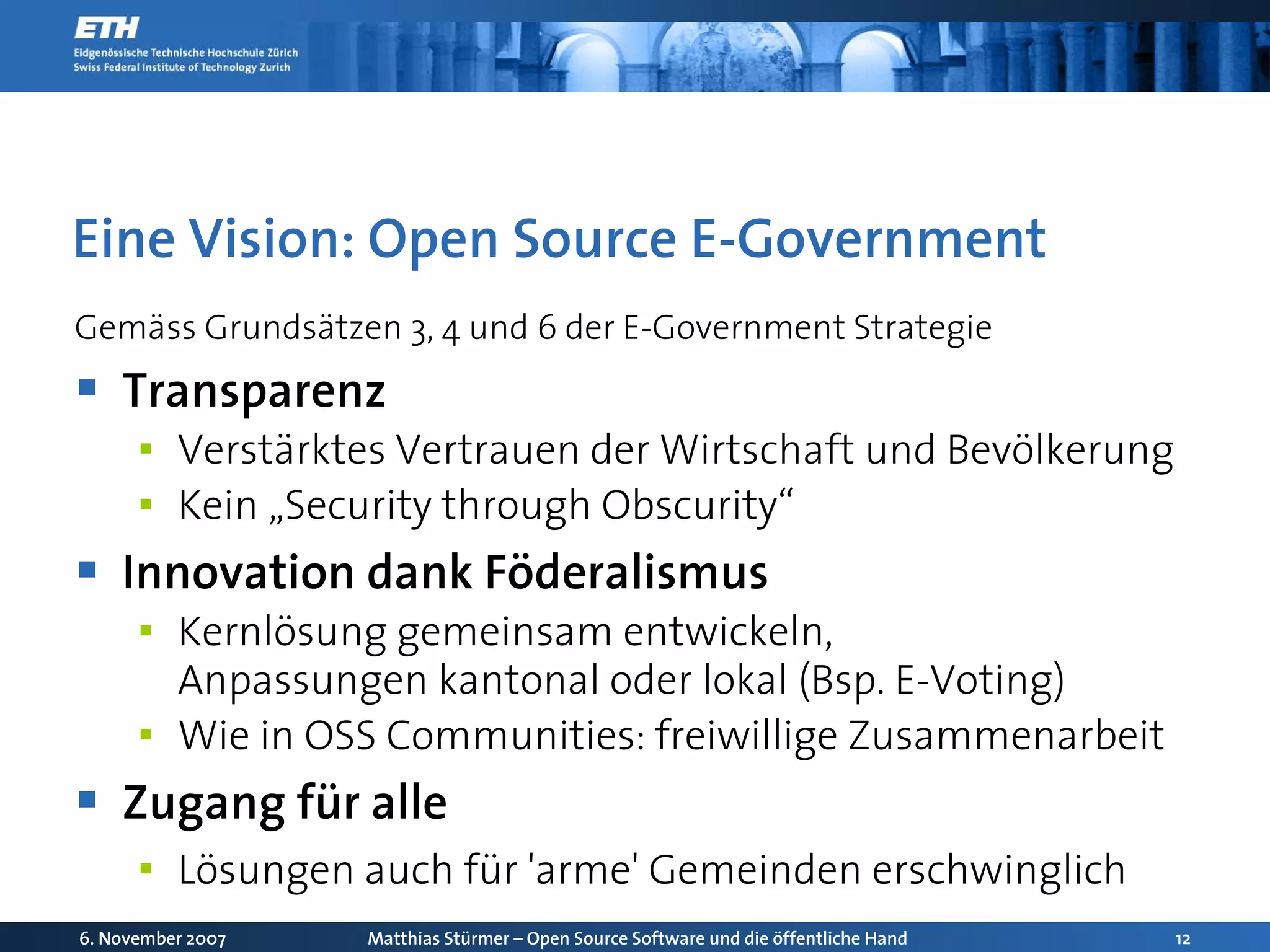 Open Source Software und die oeffentliche Hand: Chancen und Herausforderungen für die Schweiz