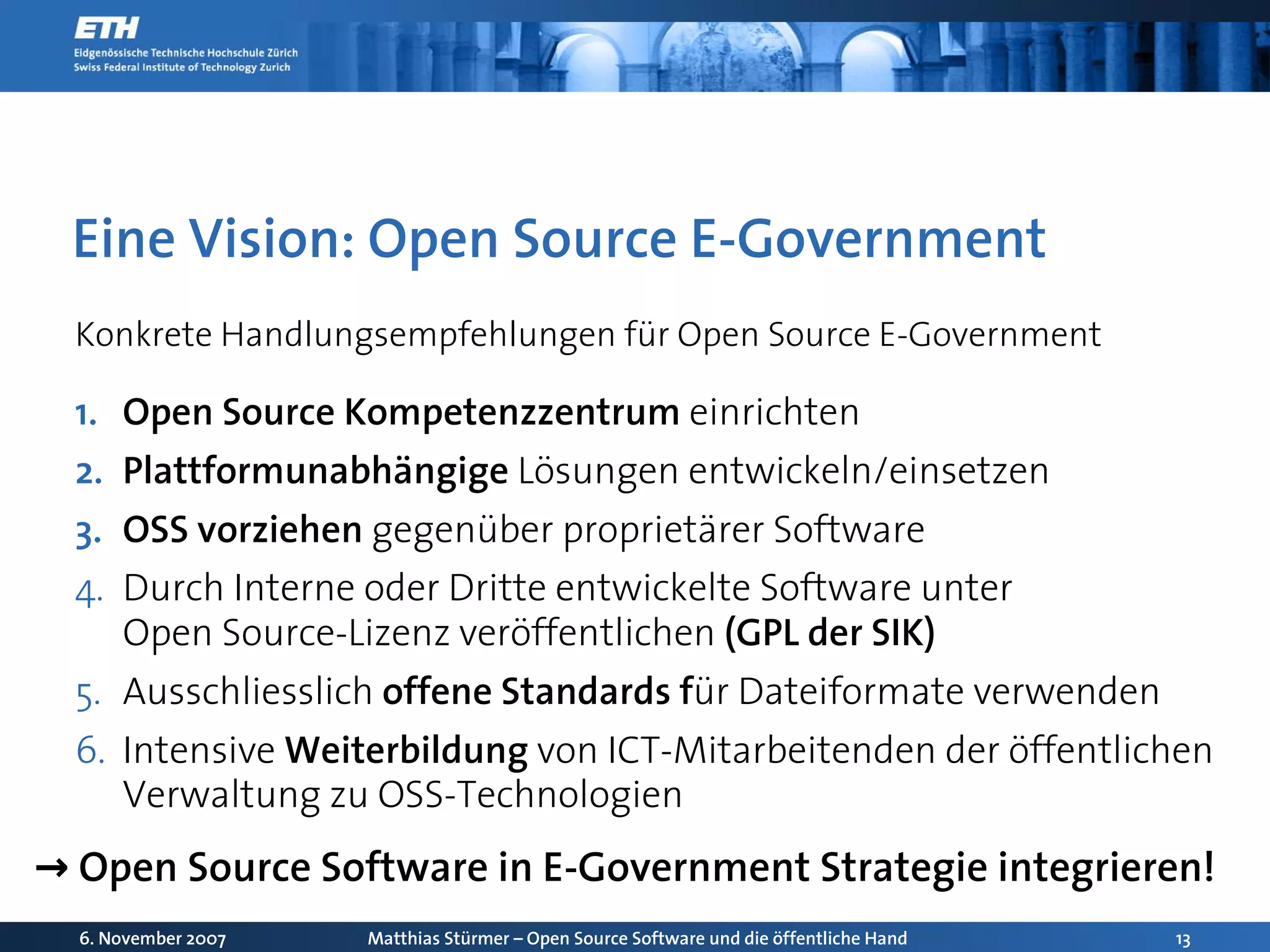 Open Source Software und die oeffentliche Hand: Chancen und Herausforderungen für die Schweiz