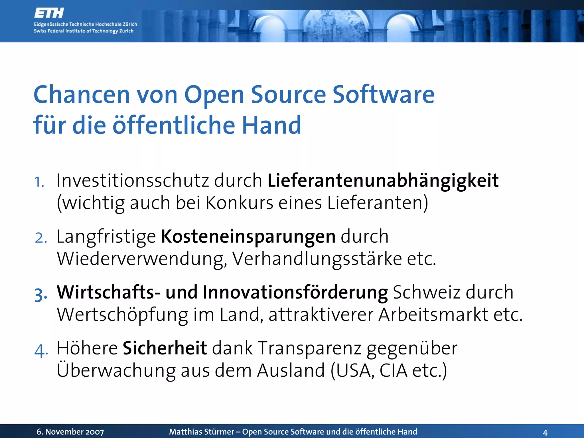 Open Source Software und die oeffentliche Hand: Chancen und Herausforderungen für die Schweiz