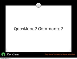 Questions? Comments?




Monday, August 9, 2010
 
