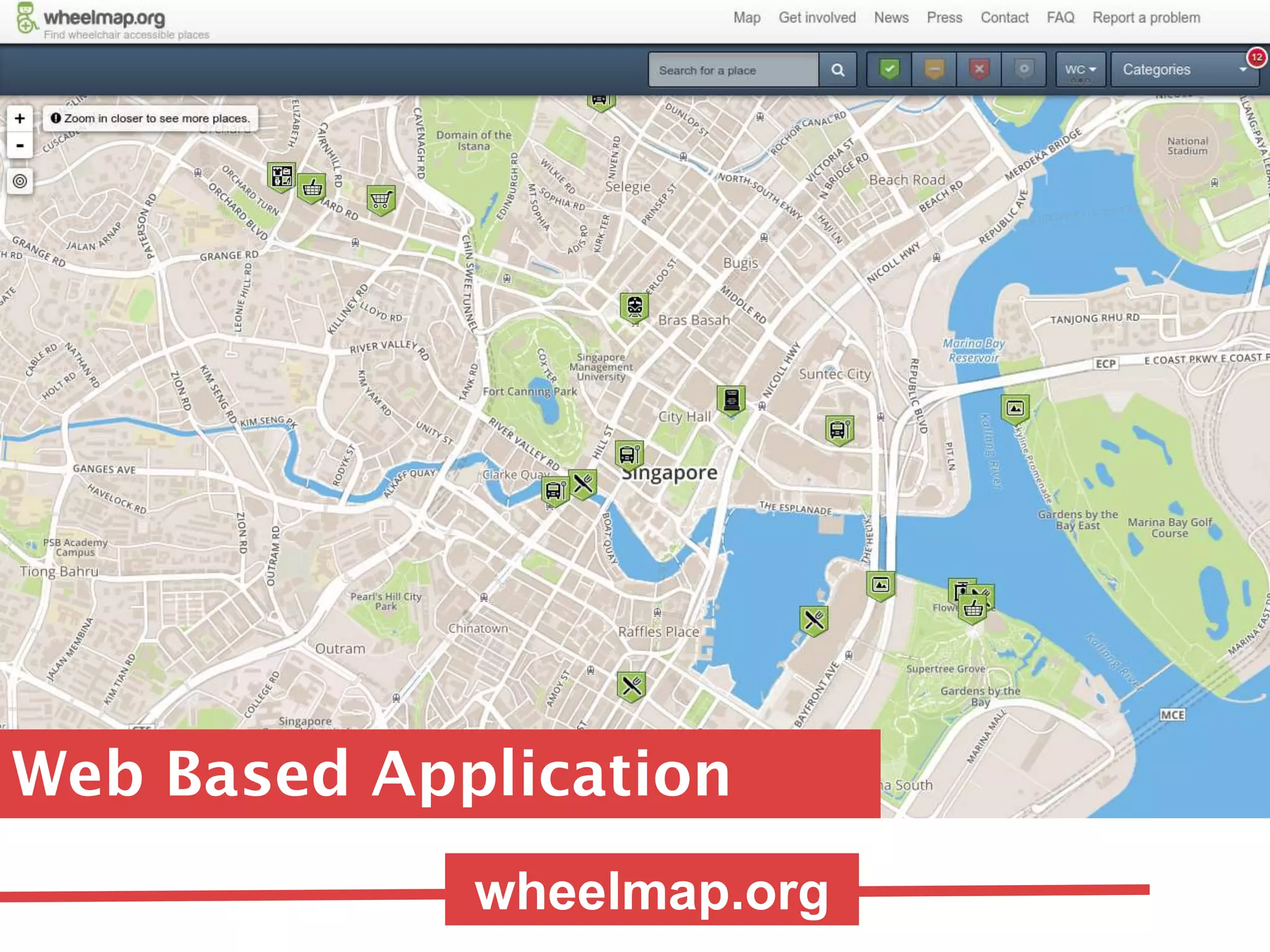 wheelmap.org
Web Based Application
 
