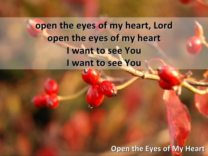 Open The Eyes Of My Heart