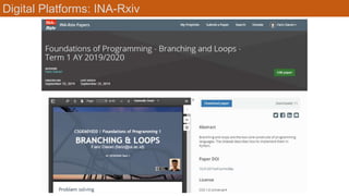 Digital Platforms: INA-Rxiv
 