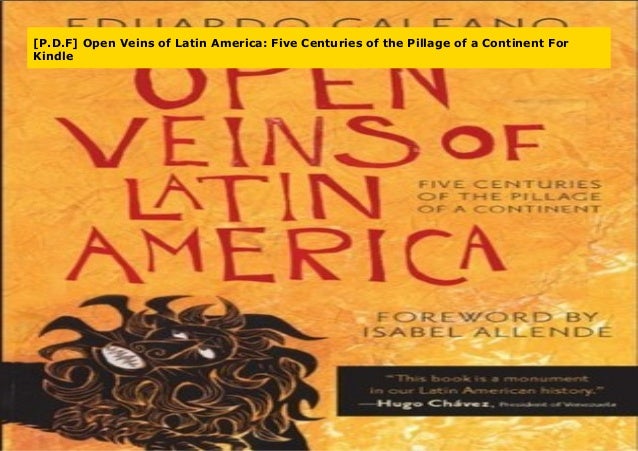 Image result for Images of open veins of our latin america