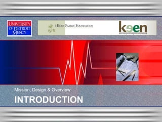 Mission, Design & Overview

INTRODUCTION
 