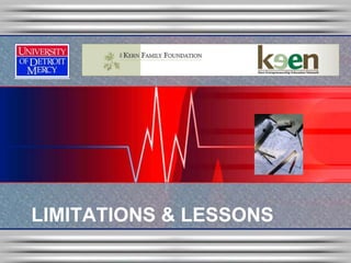 LIMITATIONS & LESSONS
 