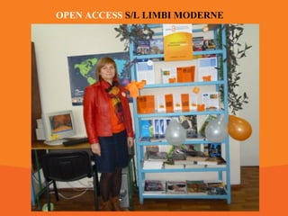 OPEN ACCESS S/L LIMBI MODERNE

 