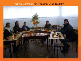 OPEN ACCESS S/L “RAISA CALDARE”

 