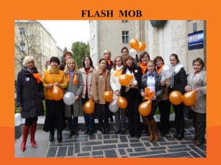 FLASH MOB

 