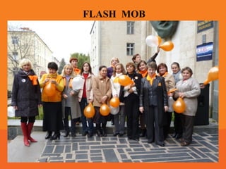 FLASH MOB

 