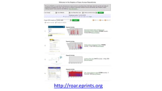 http://roar.eprints.org
 