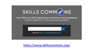 https://www.skillscommons.org/
 