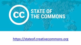 https://stateof.creativecommons.org
 