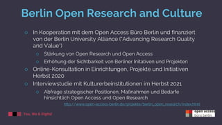 You, We & Digital
Berlin Open Research and Culture
○ In Kooperation mit dem Open Access Büro Berlin und finanziert
von der...