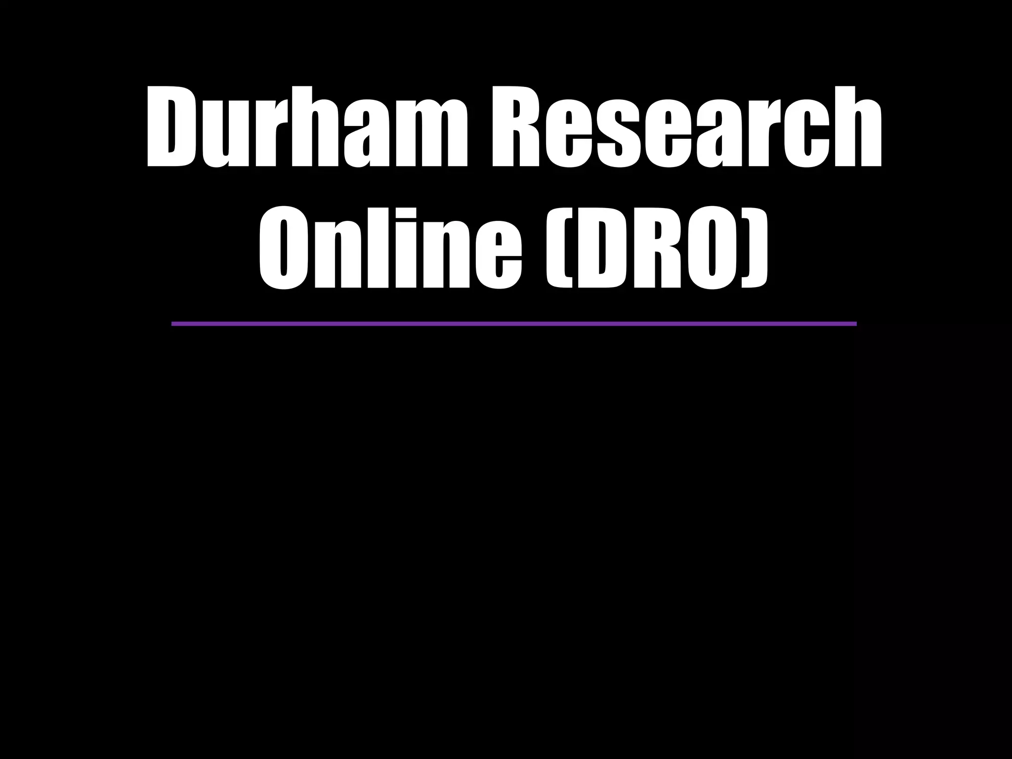 Durham Research 
Online (DRO) 
 