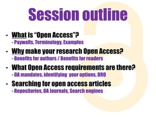 Access options for researchers and students