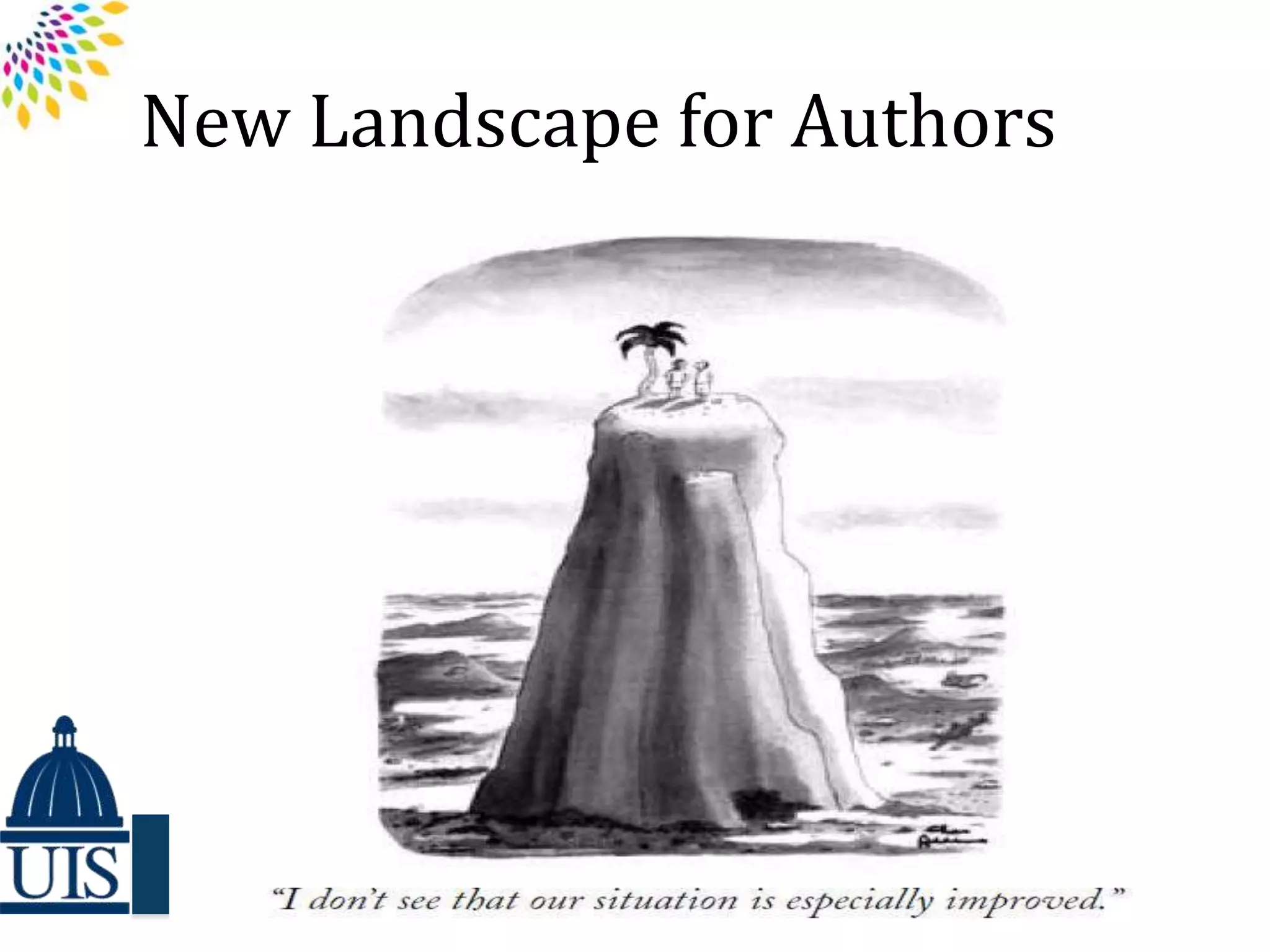 New Landscape for Authors
 