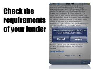 Check the
requirements
of your funder

 