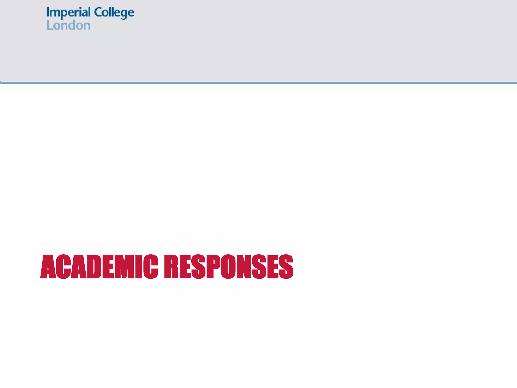 ACADEMIC RESPONSES
 